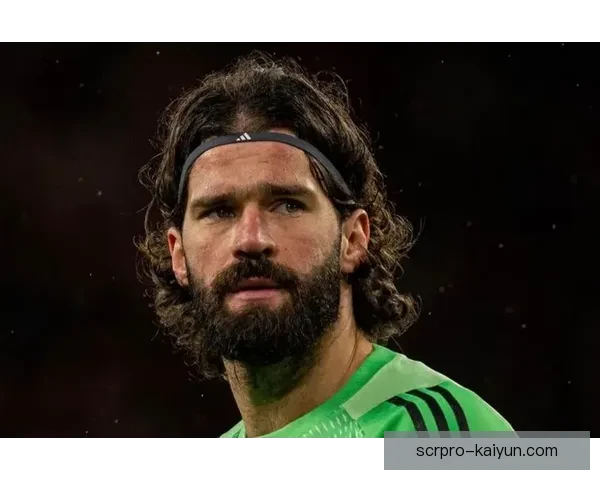 阿利松在利物浦的生涯表现回顾及面临的遗憾分析