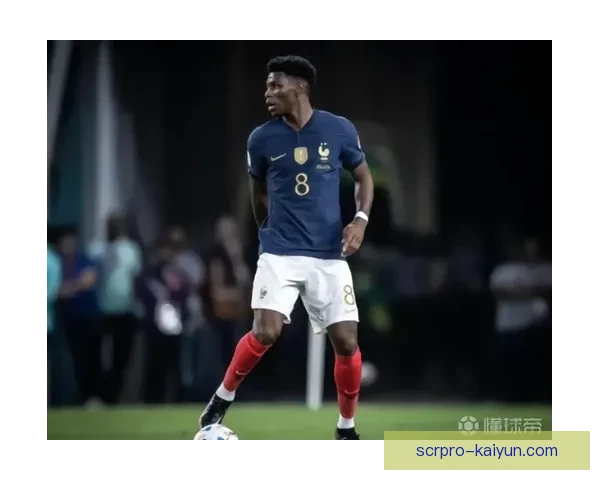 楚阿梅尼中场核心潜力备受关注，展现出持续提升的竞争力